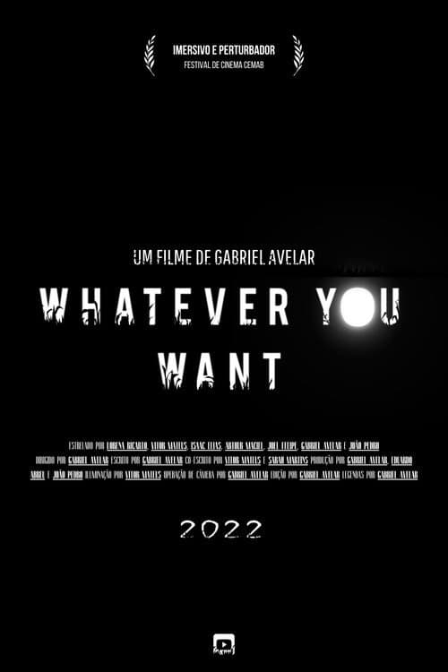 Whatever You Want