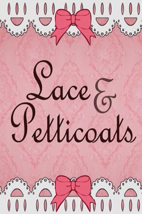Lace & Petticoats